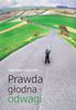 Prawda głodna odwagi