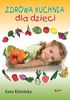 Zdrowa kuchnia dla dzieci