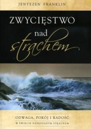 Zwycięstwo nad strachem