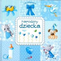 Dla chłopczyka -  Narodziny dziecka