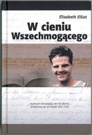W cieniu Wszechmogącego - Elizabeth Elliot