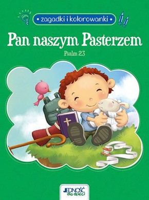 Pan naszym Pasterzem - Psalm 23