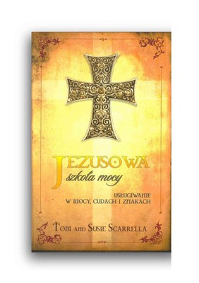 Jezusowa szkoła mocy