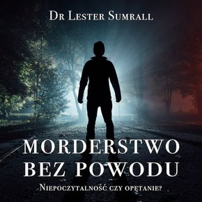 Morderstwo bez powodu - Audiobook PLIK