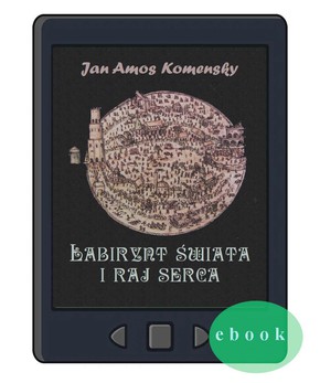 Labirynt Świata i Raj Serca - E-book 