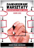 Zaawansowane warsztaty interpretacji snów i wizji