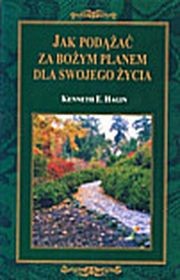 Jak podążać za Bożym planem dla swojego życia