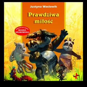Prawdziwa miłość - Justyna Wacławik