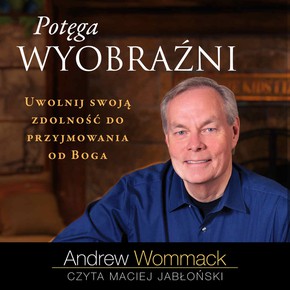 Potęga wyobraźni - Audiobook PLIK