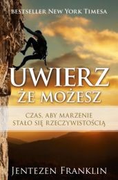 Uwierz że możesz - Jentezen Franklin II wyd.