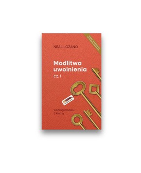 Modlitwa uwolnienia 1 - Neal Lozano