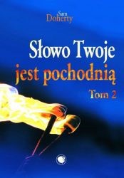 Słowo Twoje jest pochodnią - Sam Doherty TOM 2 