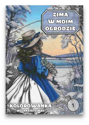 Kolorowanka - zima w moim ogrodzie