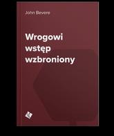 Wrogowi wstęp wzbroniony
