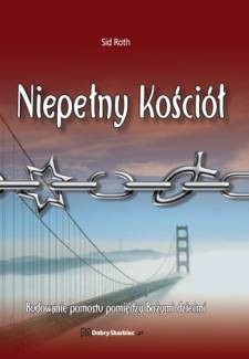 Niepełny kościół - Sid Roth