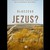 Dlaczego Jezus?
