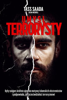 Umysł terrorysty - Tass Saada Dean Merrill