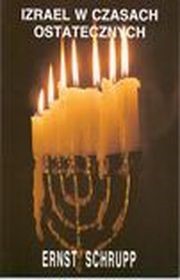 Izrael w czasach ostatecznych