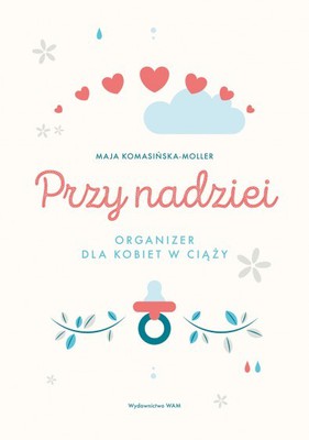 Przy nadziei - Organizer dla kobiet w ciąży