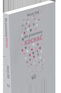 Nie przestawaj kochać