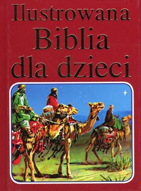 Ilustrowana Biblia dla dzieci - OPOKA