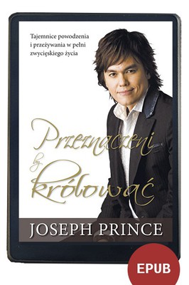 Przeznaczeni by królować -Joseph Prince EBOOK