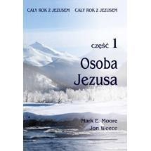 Cały rok z Jezusem 1 - Osoba Jezusa