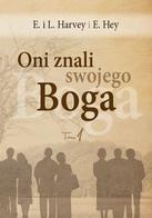 Oni znali Swojego Boga tom 1