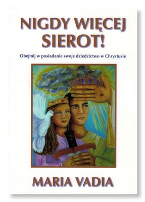Nigdy wiecej sierot!  Vadia Maria mp3