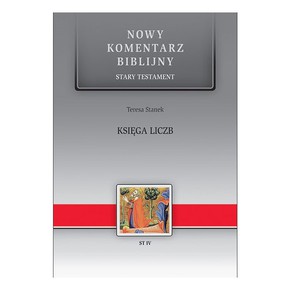 Nowy komentarz biblijny - Księga Liczb