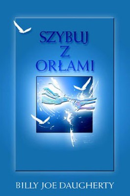 Szybuj z orłami- Billy Daugherty