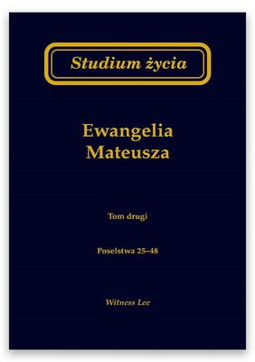Studium życia - Ewangelia Mateusza tom 2