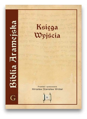 Biblia Aramejska - Tom 2 Księga Wyjścia - miękka