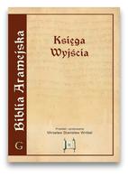 Biblia Aramejska - Tom 2 Księga Wyjścia - miękka