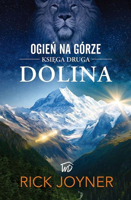 Ogień na górze - Część 2  Dolina