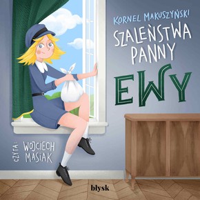 Szaleństwa panny Ewy - Audiobook PLIK