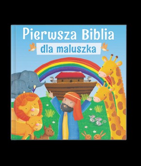 Pierwsza Biblia dla maluszka - Jedność 