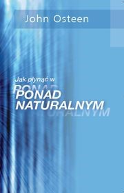 Jak płynąć w ponadnaturalnym