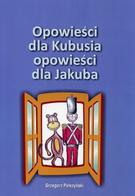 Opowieści dla Kubusia, opowieści dla Jakuba