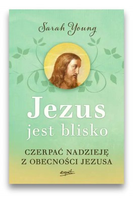 Jezus jest blisko - Sarah Young