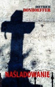 Naśladowanie - Dietrich Bonhoeffer