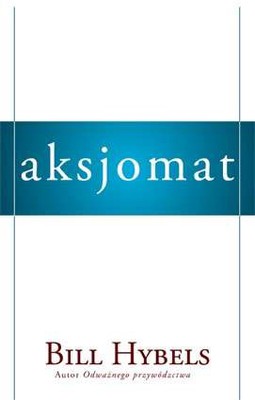 Aksjomat - Hybels Bill