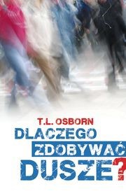 Dlaczego zdobywać dusze?