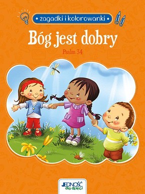 Bóg jest dobry - Psalm 34