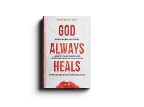 God always heals