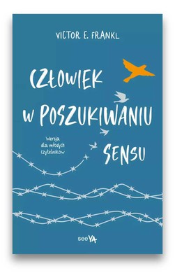 Człowiek w poszukiwaniu sensu - dla nastolatków 