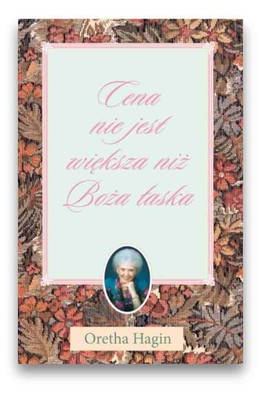 Cena nie jest większa niż Boża łaska