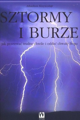 Sztormy i burze A.Krzywodajć