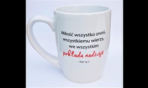 Kubek - Miłość wszystko znosi, wszystkiemu wierzy