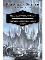 Młodzi wojownicy - Inwazja niewidzialnych mocy  II